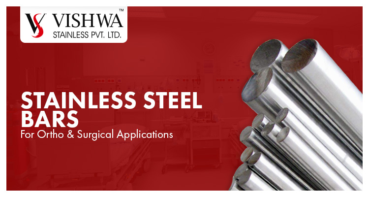Stainless Steel Bars For Ortho & Surgical Applications